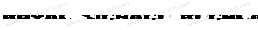Royal Signage Regular字体转换